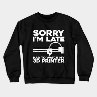 Funny 3D Printer Design For Men Women 3D Printing Printer Crewneck Sweatshirt